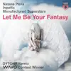 Let Me Be Your Fantasy (DYTONE Remix) - Single album lyrics, reviews, download