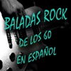 Baladas Rock de los 60 en Español, 2015