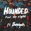 Feel so Right (feat. Bamiyah) - Single