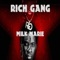 Milk Marie - Rich Gang lyrics