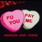 F U Pay Me (feat. The Dream) - Jermaine Dupri & Da Brat lyrics
