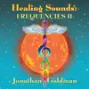 Healing Sounds: Frequencies II album lyrics, reviews, download