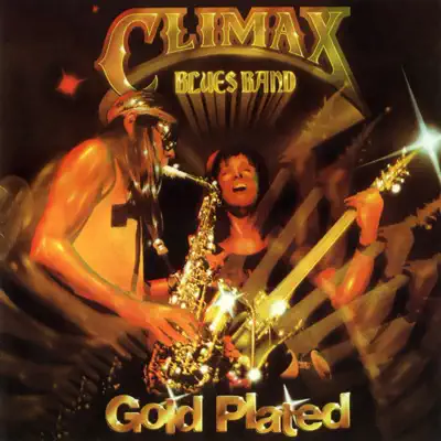 Gold Plated - Climax Blues Band