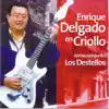 Enrique Delgado en Criollo album lyrics, reviews, download