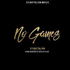 No Games (feat. King Badger & Skusta Clee) Song Lyrics
