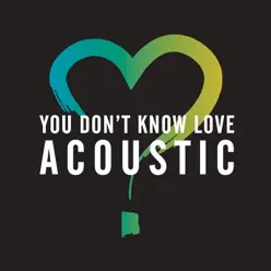 You Don't Know Love (Acoustic) - Single - Olly Murs