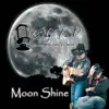 Moon Shine album lyrics, reviews, download