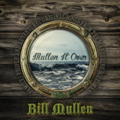 Mullen It Over - Bill Mullen