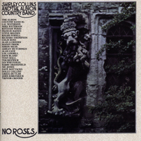 Shirley Collins & The Albion Country Band - No Roses artwork