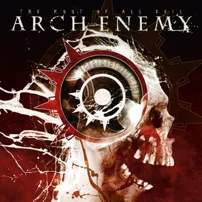 The Root of All Evil - Arch Enemy