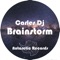 Brainstorm - Carles DJ lyrics