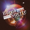 Buena Suerte - Single