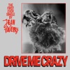 DRIVE ME CRAZY - Single