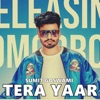 Tera Yaar - Single