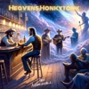 Heaven's Honky Tonk - Single