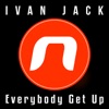 Everybody Get Up - Single