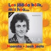 Jaak Joala - Nüüd mine (Tooli kõrval tool)