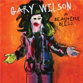 Gary Wilson - Kiss Me Once And I'll Kiss You Twice