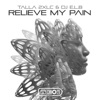 Relieve My Pain - Single