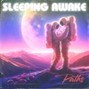 Sleeping Awake - Single