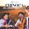 Chinoca do Olhar Matreiro - Single