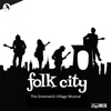 Folk City (Original Studio Cast) [DigiMIX 2024]