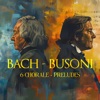 6 Chorale-Preludes ( Arr. F. Busoni ) - EP