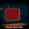 Nada que ver - Single