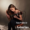 Ana Vidovic - Asturias