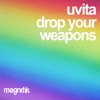 Drop Your Weapons - Single