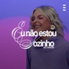 Eu Não Estou Sozinho - Single