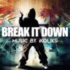 Ikoliks - Break It Down