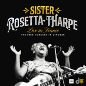 Sister Rosetta Tharpe - Bring Back Those Happy Days (Live)