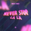 Never Stop (Lala) - Single