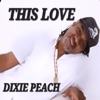 Dixie Peach - DIXIE PEACH