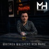 Whiskey Whispers Her Name - Single