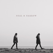 Heal & Harrow - Eachlair
