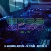 Eres Ese Algo 2.0 - Single