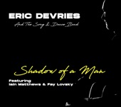 Shadow of a Man (feat. Fay Lovsky & Iain Matthews) - Single