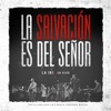 La IBI & Sovereign Grace Music - La Salvación del Señor (En Vivo)