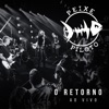 O RETORNO - - Bônus (Ao vivo) - EP