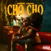 CHO CHO - Single