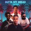 Butta My Bread (Remix) [feat. Lasmid] - Single