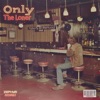 Only the Loner - Single