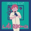 Late Bloomer - EP