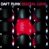 Digital Love by Daft Punk