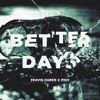 Better Days (feat. Phix) - Single