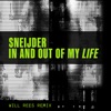 In and out of My Life (Will Rees Remix) - Single