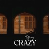 Crazy - Single