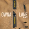 Owna Lane (Remix) - Single